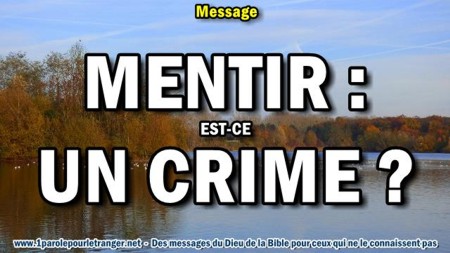 2017 1207 mentir est ce un crime minia2