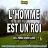 2017 1208 l homme est un roi qui a perdu don royaume minia1 carree