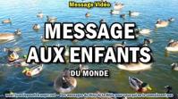 2018 0211 message a tous les enfants du monde minia2