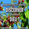 2018 0214 pourquoi je n arrive pas a discerner la volonte de dieu minia2 carre