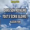 2018 0912 dans son royaume tout s ecrie gloire minia1 carre