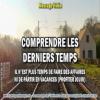 2020 0203 comprendre les derniers temps minia1 450carre