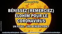 2020 0320 benissez remerciez elohim pour le coronavirus minia1 450