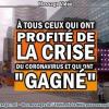 2020 0606 a tous ceux qui ont profite de la crise du coronavirus et qui ont gagne minia3 450