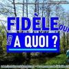 2020 1117 fidele oui mais a quoi minia1 450carre