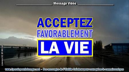 2020 1206 acceptez recevez favorablement la vie que le createur vous envoie minia1 450